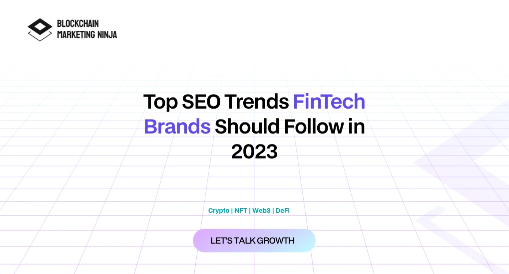 Top SEO Trends FinTech Companies Need to Know About in 2023