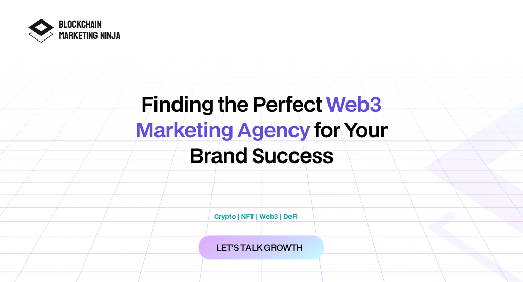 Web3 Unleashed: Finding the Perfect Marketing Agency