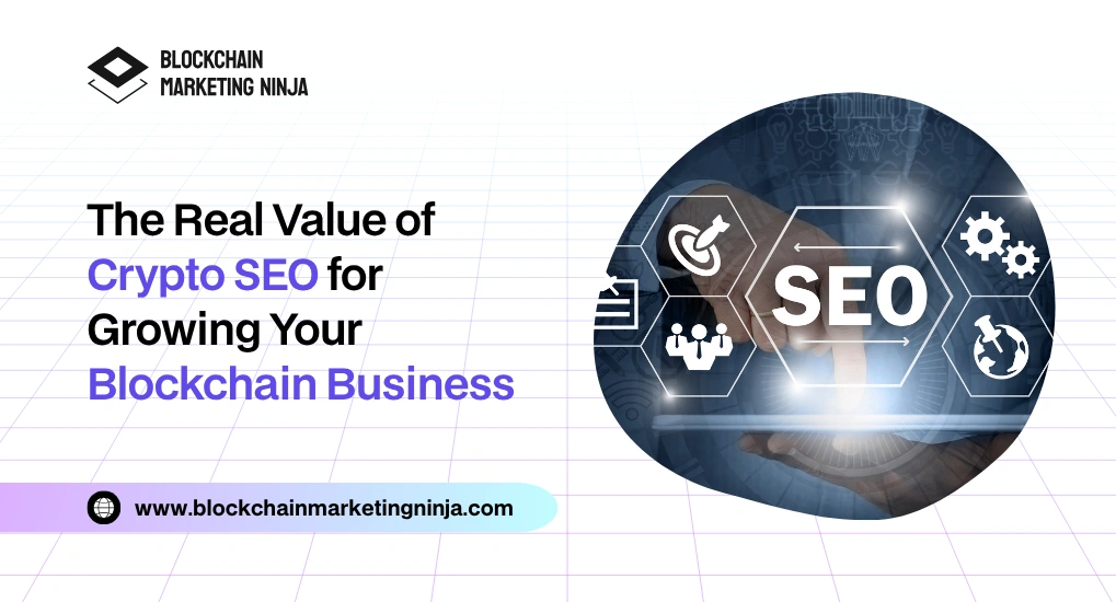 Why Blockchain Brands Needs Expert Crypto SEO Services?