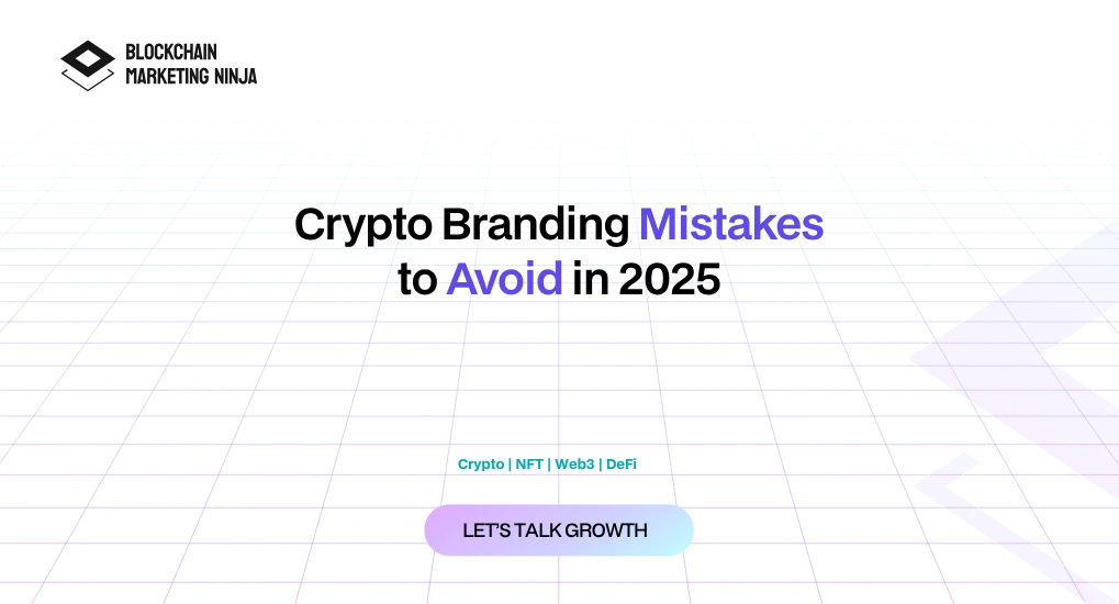 Common Crypto Branding Mistakes to Avoid in 2025 [+ Extra Tips]