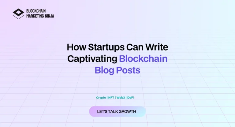 Tips for Writing Great Blog Articles for Blockchain Startups