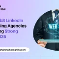 Top 6 Web3 LinkedIn Ads Agencies to Generate High ROI