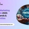 The Future of Fintech Marketing Jobs What to Expect in 2025 - New 99