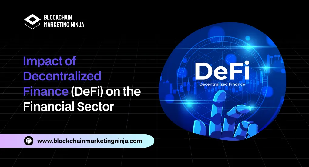The Rise of Decentralized Finance (DeFi) What Does It Mean for the Financial Sector The Rise of Decentralized Finance (DeFi) What Does It Mean for the Financial Sector