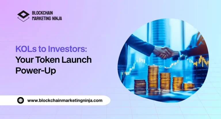 How to Turn Key Opinion Leaders (KOL) into Strategic Investors for Your Token Launch