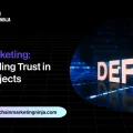 KOL Marketing for DeFi Projects Strategies for Building Trust