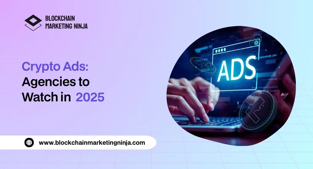 Top Crypto TwitterX Ad Agencies to Watch in 2025