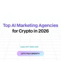 Top 5 AI Marketing Agencies in 2026 to Elevate Your Crypto Campaigns