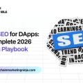 Beyond Backlinks: The Definitive 2026 Guide to Crypto SEO for DApp Ranking