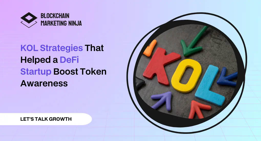How KOL Marketing Boosted Token Awareness