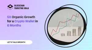Scaling a Crypto Wallet to 5X Organic Traffic in Just 6 Months