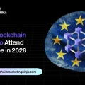 Top 8 Blockchain Events to Attend in Europe in 2026