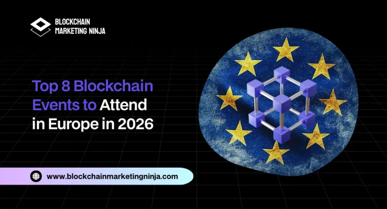 Top 8 Blockchain Events to Attend in Europe in 2026 Top 8 Blockchain Events to Attend in Europe in 2026
